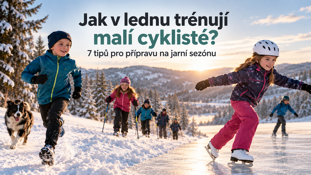 Jak v lednu trénují malí cyklisté? 7 tipů pro přípravu na jarní sezónu